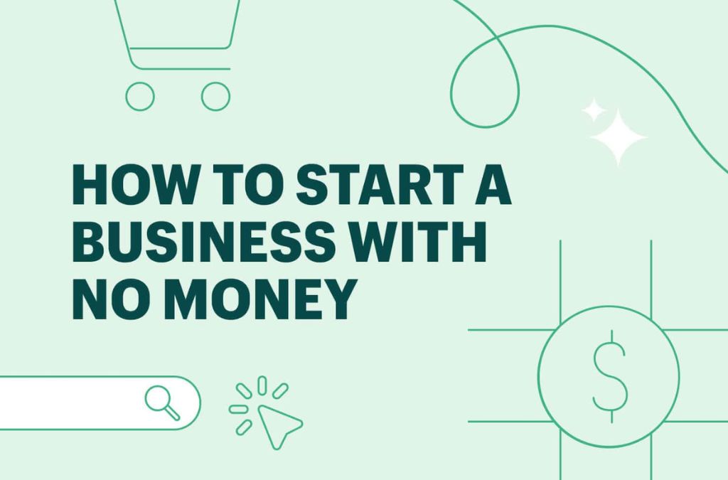 Start a Business with No Money